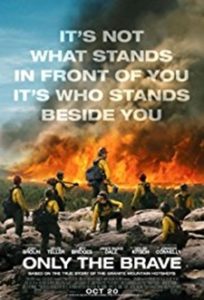 Samo za hrabre - Only the Brave 2017 Sinopsis Filma
